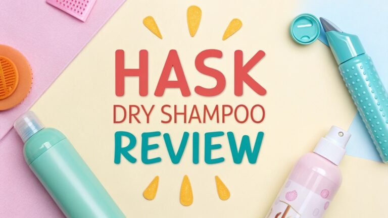 Hask Dry Shampoo Review: Your Hair’s New Best Friend