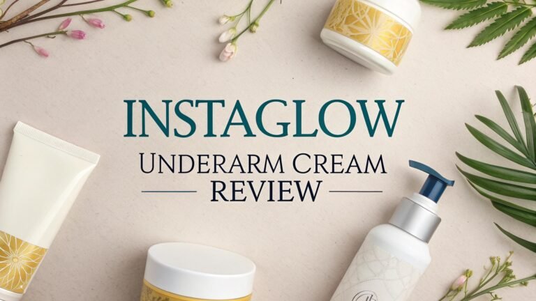 InstaGlow Underarm Cream Review In 2026