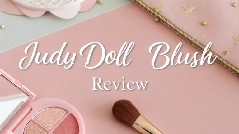 JudyDoll Blush Review: Must-Have for 2026